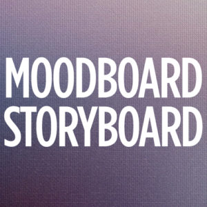 Moodboard Storyboard